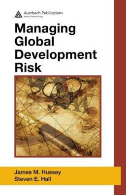 Managing Global Development Risk  9781420055207 Front Cover