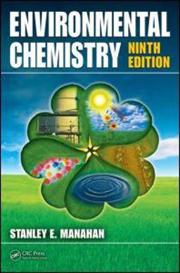 Environmental Chemistry 9th 9781420059205 Front Cover