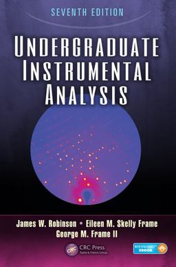Undergraduate Instrumental Analysis 7th 9781420061352 Front Cover