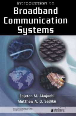 Introduction to Broadband Communication Systems