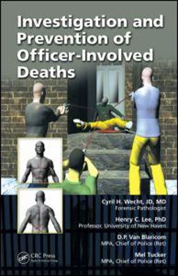 Investigation and Prevention of Officer-Involved Deaths  9781420063745 Front Cover