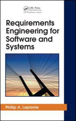 Requirements Engineering for Software and Systems  9781420064674 Front Cover