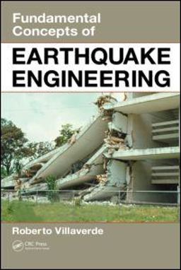 Fundamental Concepts of Earthquake Engineering  9781420064957 Front Cover