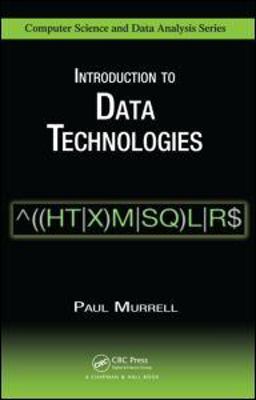 Introduction to Data Technologies  9781420065176 Front Cover