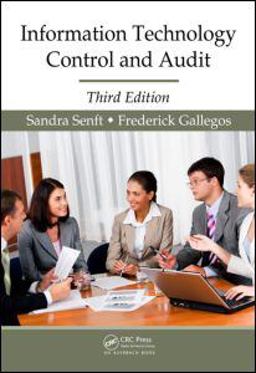 Information Technology Control and Audit, Third Edition 3rd 9781420065503 Front Cover