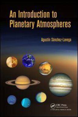 Introduction to Planetary Atmospheres  9781420067323 Front Cover