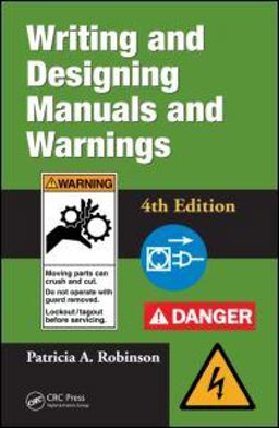 Writing and Designing Manuals and Warnings 4e 4th 9781420069846 Front Cover