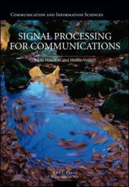 Signal Processing for Communications  9781420070460 Front Cover
