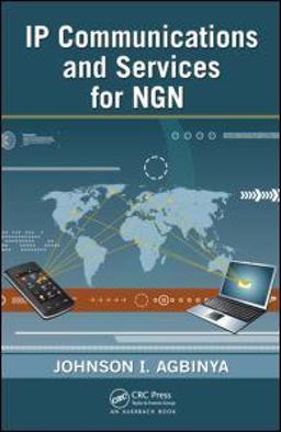 IP Communications and Services for NGN  9781420070903 Front Cover