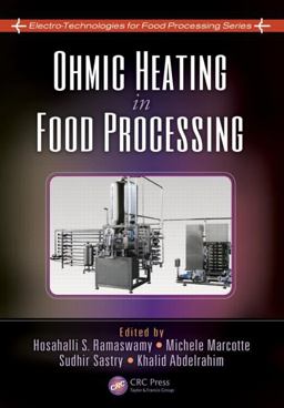Ohmic Heating in Food Processing  9781420071085 Front Cover