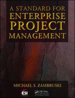 Standard for Enterprise Project Management  9781420072457 Front Cover