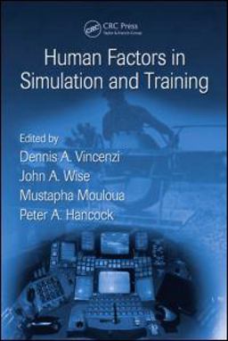 Human Factors in Simulation and Training  9781420072839 Front Cover
