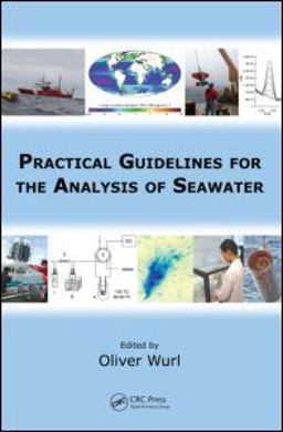 Practical Guidelines for the Analysis of Seawater  9781420073065 Front Cover