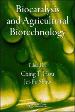Biocatalysis and Agricultural Biotechnology  9781420077032 Front Cover