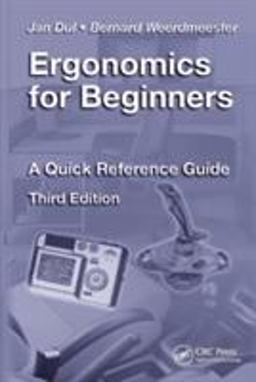 Ergonomics for Beginners A Quick Reference Guide, Third Edition 3rd 9781420077513 Front Cover