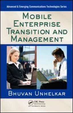 Mobile Enterprise Transition and Management  9781420078275 Front Cover