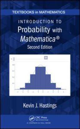 Introduction to Probability with Mathematica Introduction to Probability with Mathematica