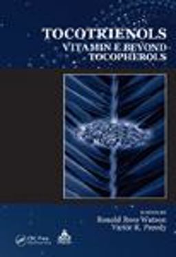 Tocotrienols Vitamin e Beyond Tocopherols  9781420080377 Front Cover