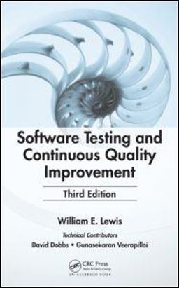 Software Testing and Continuous Quality Improvement