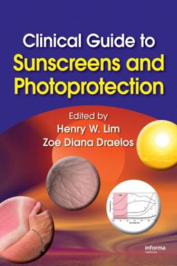 Clinical Guide to Sunscreens and Photoprotection  9781420080841 Front Cover