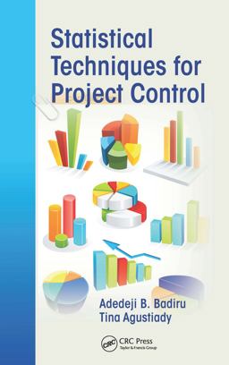 Statistical Techniques for Project Control  9781420083170 Front Cover