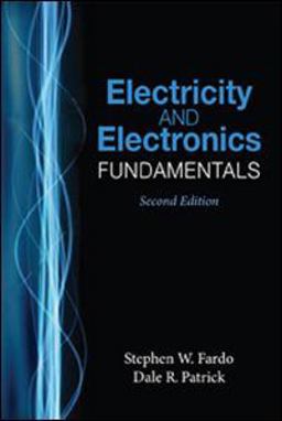 Electricity and Electronics Fundamentals, Second Edition 2nd 9781420083873 Front Cover