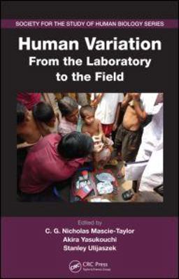 Human Variation From the Laboratory to the Field  9781420084719 Front Cover