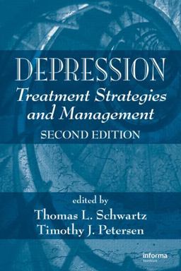 Depression Treatment Strategies and Management 2nd 9781420084870 Front Cover