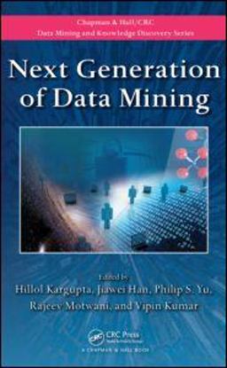 Next Generation of Data Mining  9781420085860 Front Cover
