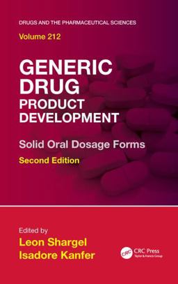 Generic Drug Product Development Solid Oral Dosage Forms, Second Edition 2nd 9781420086355 Front Cover