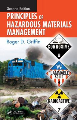 Principles of Hazardous Materials Management 2nd 9781420089707 Front Cover
