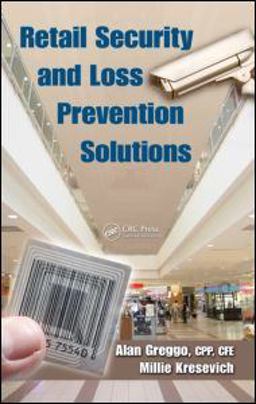 Retail Security and Loss Prevention Solutions  9781420090062 Front Cover