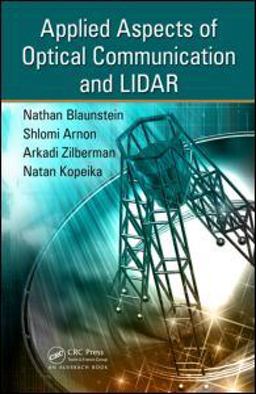Applied Aspects of Optical Communication and LIDAR  9781420090406 Front Cover