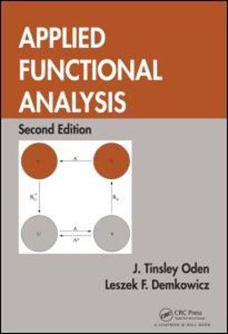 Applied Functional Analysis 2nd 9781420091953 Front Cover