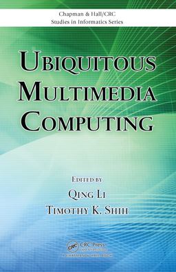 Ubiquitous Multimedia Computing