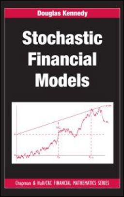 Stochastic Financial Models  9781420093452 Front Cover
