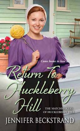Return to Huckleberry Hill  9781420144116 Front Cover