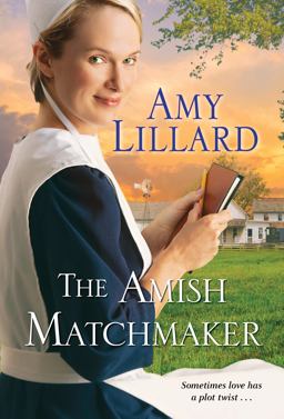 The Amish Matchmaker The Amish Matchmaker