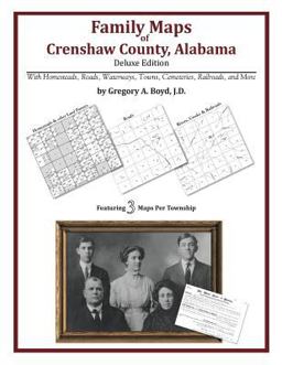 Family Maps of Crenshaw County, Alabama, Deluxe Edition