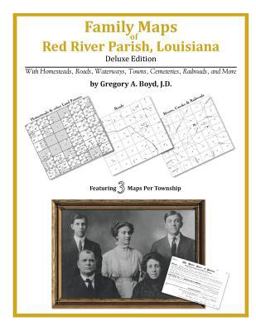 Family Maps of Red River Parish, Louisiana, Deluxe Edition