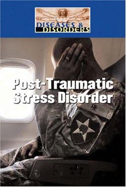 Post Traumatic Stress Disorder