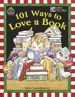 101 Ways to Love a Book  9781420631388 Front Cover
