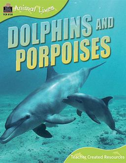 Dolphins and Porpoises