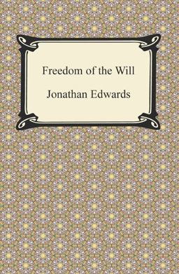 The Freedom of the Will