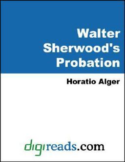 Walter Sherwood's Probation