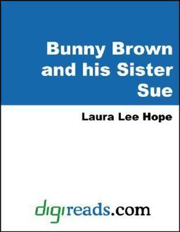Bunny Brown and his Sister Sue