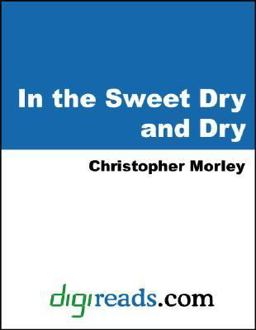 In the Sweet Dry and Dry