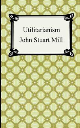 Utilitarianism  9781420925104 Front Cover