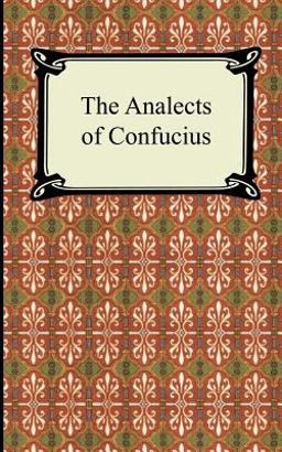 The Analects of Confucius
