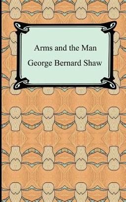 Arms and the Man